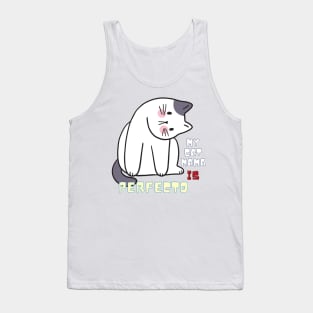 My Cat MAMA Is Perfecto Tank Top